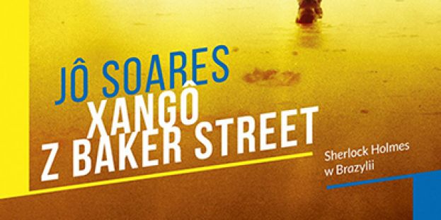 Xangô z Baker Street - Jô Soares