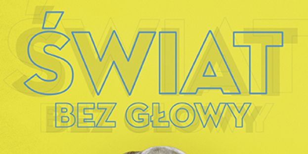 Świat bez Głowy - Iza Bartosz