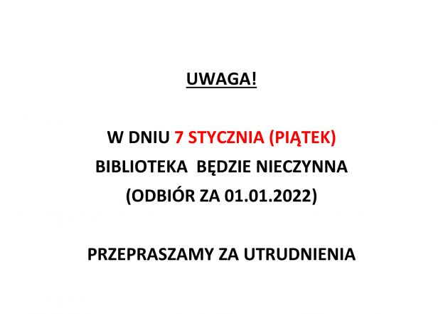 7 stycznia Biblioteka nieczynna