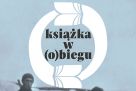 Książka w (o)biegu