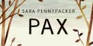 PAX - Sara Pennypacker